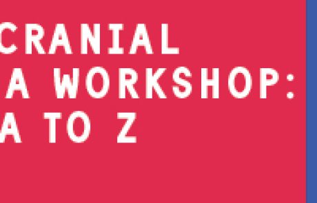 INTRACRANIAL GLIOMA WORKSHOP: FROM A TO Z